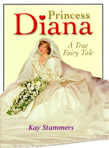 Princess Diana : A True Fairy Tale N/A 9780061071195 Front Cover