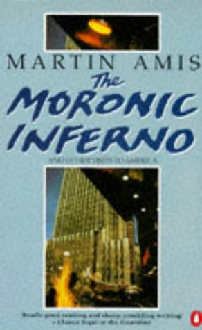 Moronic Inferno and Other Visits to America  N/A 9780140127195 Front Cover