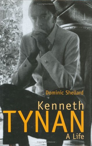 Kenneth Tynan A Life  2003 9780300099195 Front Cover