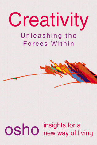 Creativity Unleashing the Forces Within  2000 (Revised) 9780312205195 Front Cover