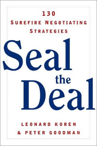 Seal the Deal 130 Surefire Negotiating Strategies N/A 9780393325195 Front Cover