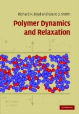 Polymer Dynamics and Relaxation   2007 9780521814195 Front Cover