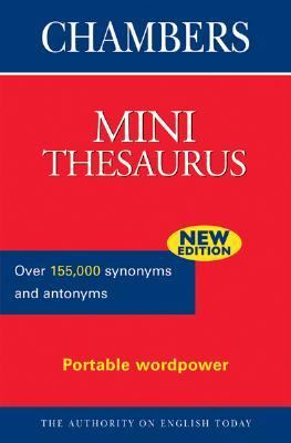 Chambers Mini Thesaurus  2nd 2006 9780550102195 Front Cover