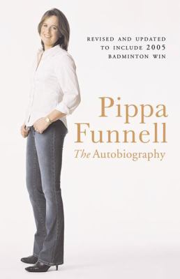 Pippa Funnell The Autobiography  2005 9780752865195 Front Cover