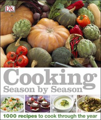Cooking Season by Season   2012 9780756698195 Front Cover