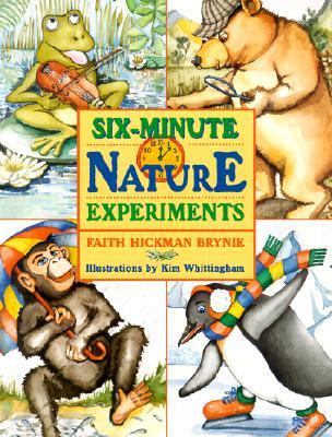 Six-Minute Nature Experiments   2002 9780806977195 Front Cover