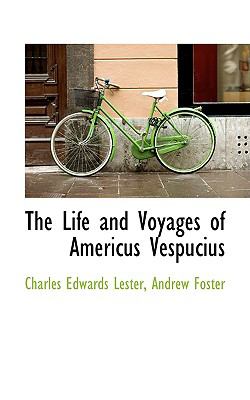 The Life and Voyages of Americus Vespucius:   2009 9781103947195 Front Cover