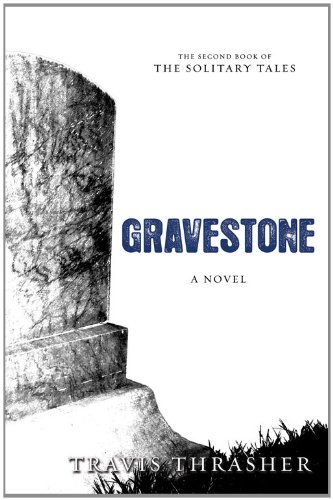 Gravestone A Novel N/A 9781434764195 Front Cover