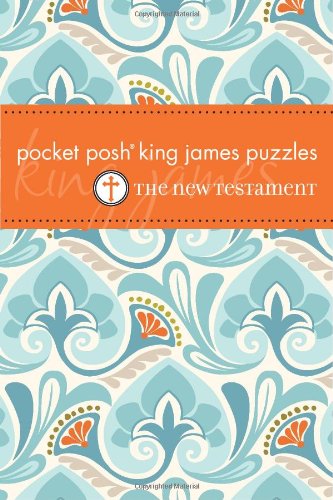 Pocket Posh King James Puzzles The New Testament  2011 9781449403195 Front Cover