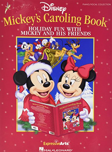 Mickey's Caroling Book: Holiday Fun With Mickey and His Friends  2012 9781458425195 Front Cover