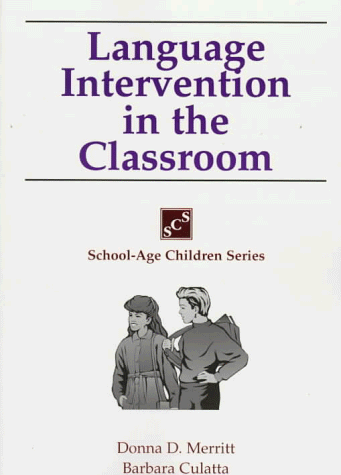 Language Intervention in the Classroom   1998 9781565936195 Front Cover