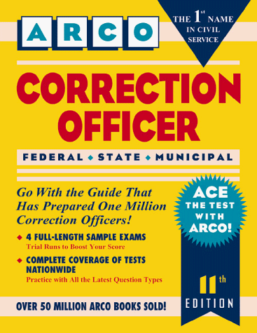Correction Officer : Federal - State - Municipal 11th 9780028615196 Front Cover