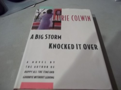 Big Storm Knocked It Over   1993 9780060170196 Front Cover
