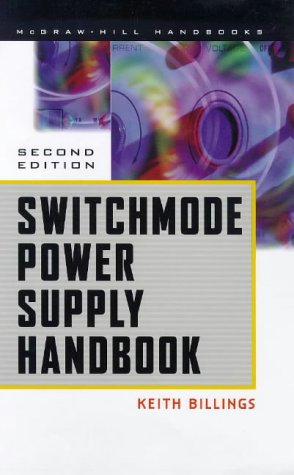 Switchmode Power Supply Handbook  2nd 1999 (Revised) 9780070067196 Front Cover