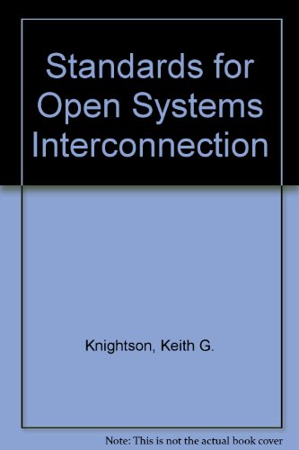 Standards for Open System Interconnection A Solution to Incompatibility  1988 9780070351196 Front Cover