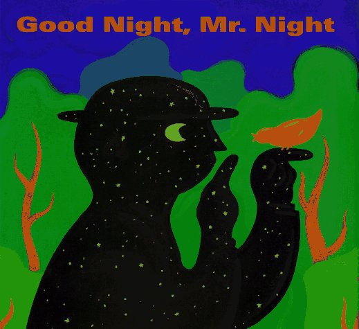 Good Night, Mr. Night   1997 9780152013196 Front Cover