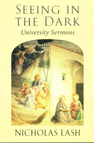 Seeing in the Dark University Sermons  2005 9780232526196 Front Cover