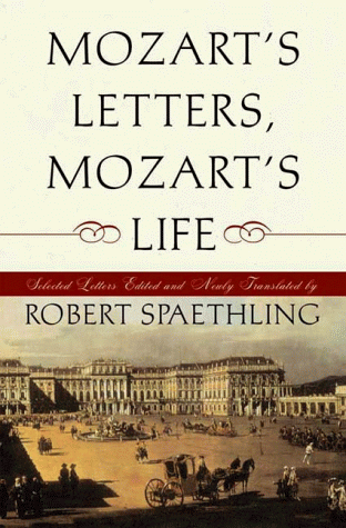 Mozart's Letters, Mozart's Life   2000 9780393047196 Front Cover