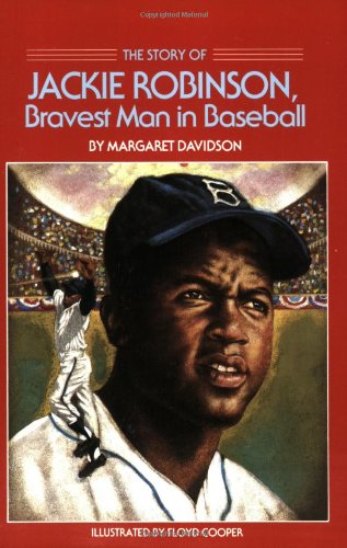 Story of Jackie Robinson Bravest Man in Baseball N/A 9780440400196 Front Cover