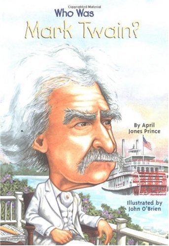 Who Was Mark Twain?   2004 9780448433196 Front Cover