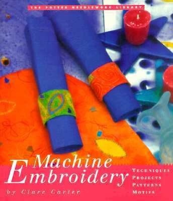 Machine Embroidery   1996 9780517887196 Front Cover