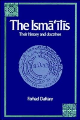 Isma'ilis Their History and Doctrines  1990 9780521370196 Front Cover