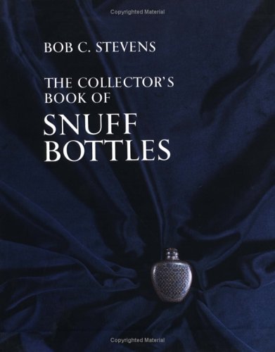 Collector's Book of Snuff Bottles N/A 9780834801196 Front Cover