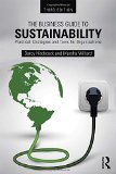 Business Guide to Sustainability Practical Strategies and Tools for Organizations 3rd 2015 (Revised) 9781138786196 Front Cover