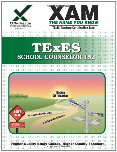 TExES School Counselor 152 Teacher Certification Test Prep Study Guide  N/A 9781581977196 Front Cover