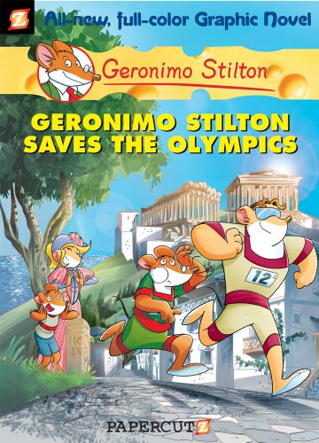 Geronimo Stilton Graphic Novels #10 Geronimo Stilton Saves the Olympics 10th 2012 9781597073196 Front Cover