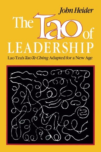 Tao of Leadership Lao Tzu's's Tao Te Ching Adapted for a New Age 2nd 2015 9781623860196 Front Cover