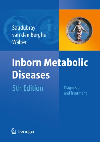 Inborn Metabolic Diseases Diagnosis and Treatment 5th 2012 9783642157196 Front Cover