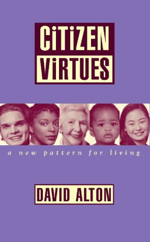 Citizen Virtues A New Pattern for Living  1999 9780002740197 Front Cover
