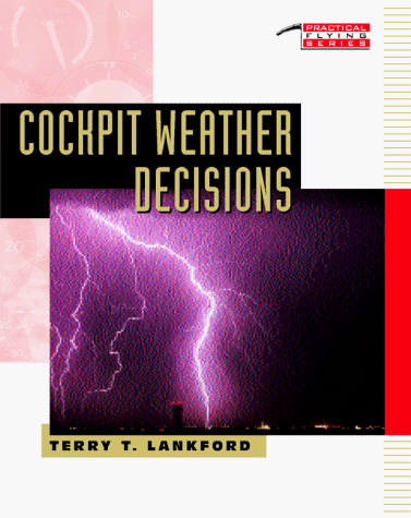 Cockpit Weather Decisions   1998 9780070367197 Front Cover
