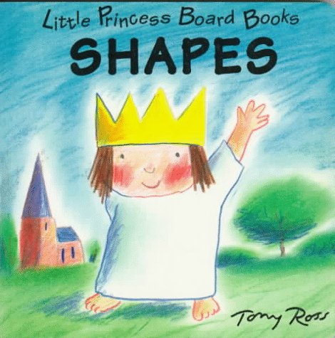 Shapes Little Princess Board Books N/A 9780152003197 Front Cover