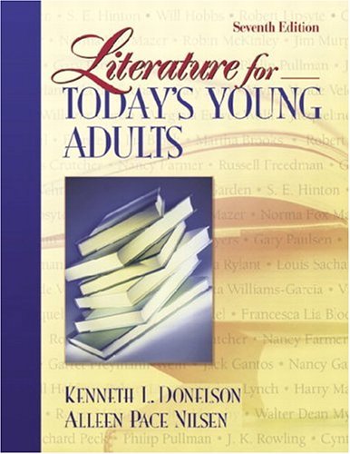 Literature for Today's Young Adults, MyLabSchool Edition  7th 2005 (Revised) 9780205451197 Front Cover