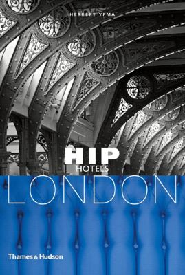 Hip Hotels London   2006 9780500286197 Front Cover