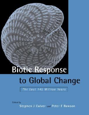 Biotic Response to Global Change The Last 145 Million Years N/A 9780521034197 Front Cover