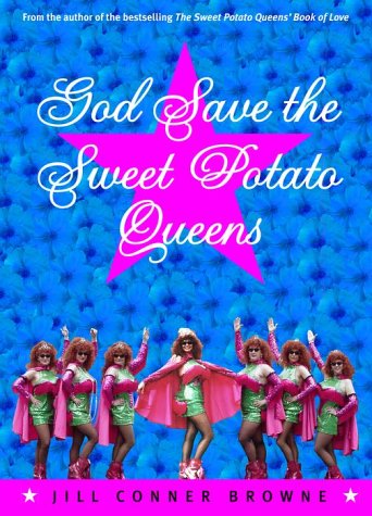 God Save the Sweet Potato Queens   2001 9780609806197 Front Cover
