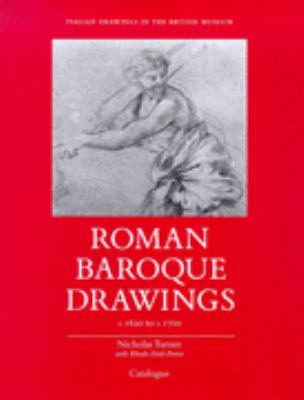 Roman Baroque Drawings, C.1620 to C.1700   1999 9780714126197 Front Cover