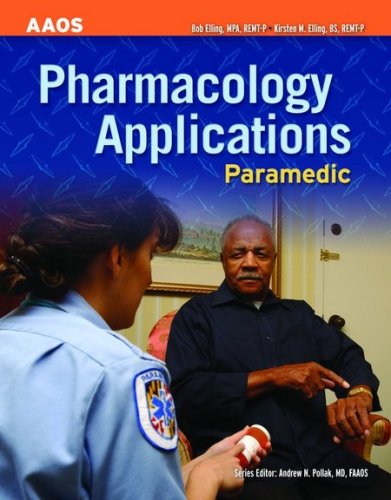 Paramedic: Pharmacology Applications   2009 9780763751197 Front Cover