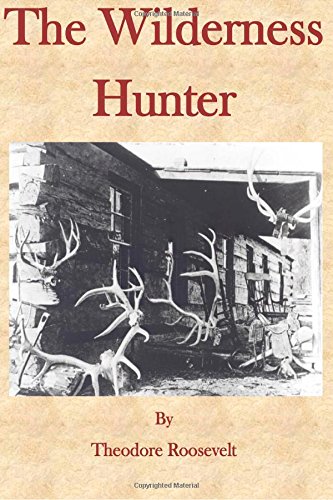 Wilderness Hunter  N/A 9781505839197 Front Cover