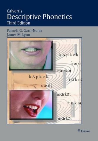 Calvert's Descriptive Phonetics  3rd 2004 9781588900197 Front Cover