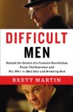 Difficult Men Behind the Scenes of a Creative Revolution: from the Sopranos and the Wire to Mad Men and Breaking Bad  2013 9781594204197 Front Cover