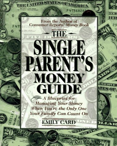 Single Parent's Money Guide  N/A 9780028611198 Front Cover