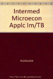 Intermediate Microeconomics and Its Applications : Instructor's Manual and Test Bank 7th (Teachers Edition, Instructors Manual, etc.) 9780030179198 Front Cover