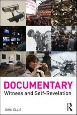 Documentary Witness and Self-Revelation  2012 9780415574198 Front Cover