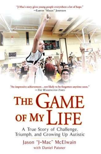 Game of My Life A True Story of Challenge, Triumph, and Growing up Autistic N/A 9780451226198 Front Cover