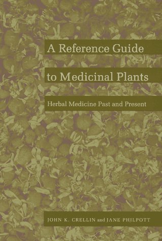 Reference Guide to Medicinal Plants Herbal Medicine Past and Present  1989 9780822310198 Front Cover