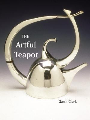 Artful Teapot  2001 9780823003198 Front Cover